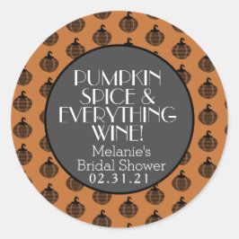 Pumpkin Spice Wine Fall Brautparty Runder Aufkleber