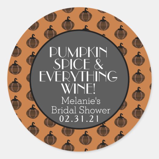 Pumpkin Spice Wine Fall Brautparty Runder Aufkleber (Vorderseite)
