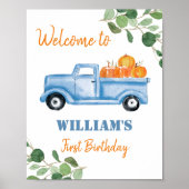 Pumpkin Truck 1. Geburtstag Begrüßungszeichen Poster (Vorne)