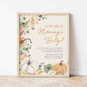 Pumpkin Wie groß ist Mama's Bauchduschenzeichen Poster