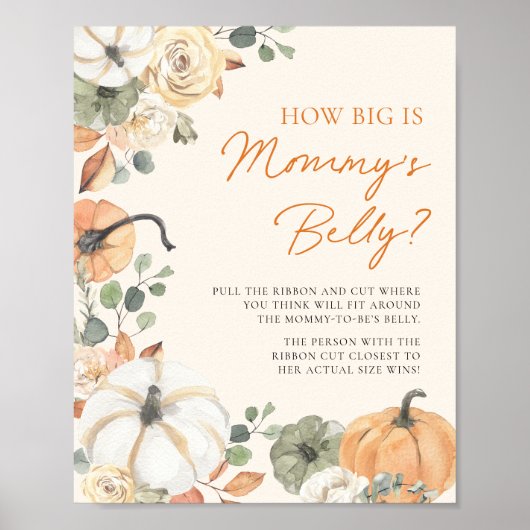 Pumpkin Wie groß ist Mama's Bauchduschenzeichen Poster (Vorne)