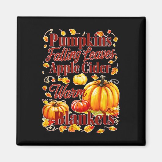 Pumpkins Apple Cider Warm Blankets Blätter Fall Ha Magnet (Vorne)