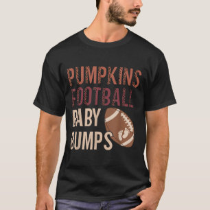 Pumpkins Football Baby Bumps Schwangerschaft Thank T-Shirt