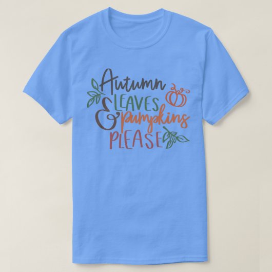 Pumpkins im Herbst Bitte3 T-Shirt (Design vorne)
