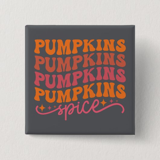 Pumpkins Pumpkins Pumpkins Pumpkins Gewürze Button (Vorderseite)