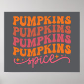 Pumpkins Pumpkins Pumpkins Pumpkins Gewürze Poster (Vorne)