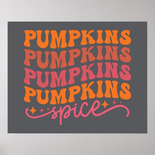 Pumpkins Pumpkins Pumpkins Pumpkins Gewürze Poster (Vorne)