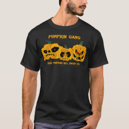 Pumpkln Gang T-Shirt