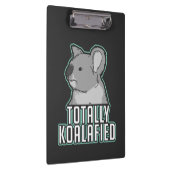 Pun - Koalafied Klemmbrett (Rechts)