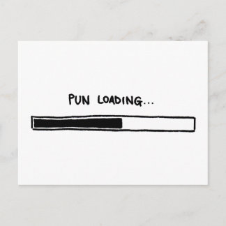 Pun Loading Postkarte