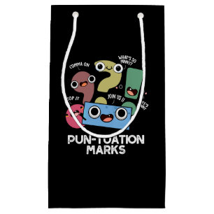 Pun-tuation Marks Funny Punctuation Pun Dark BG Kleine Geschenktüte