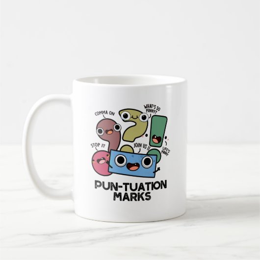 Pun-tuation Marks Funny Punctuation Pun Kaffeetasse (Links)