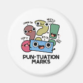 Pun-tuation Marks Funny Punctuation Pun Magnet (Vorne)