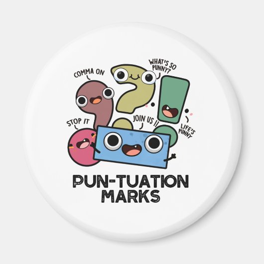 Pun-tuation Marks Funny Punctuation Pun Magnet (Vorne)