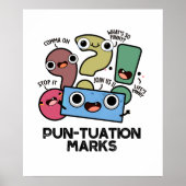 Pun-tuation Marks Funny Punctuation Pun Poster (Vorne)