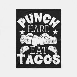 Punch Hard Eat Tacos - Boxen Kickboxen Kickboxer Fleecedecke