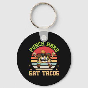Punch Hard Eat Tacos Funny Tacos Food Lover Schlüsselanhänger