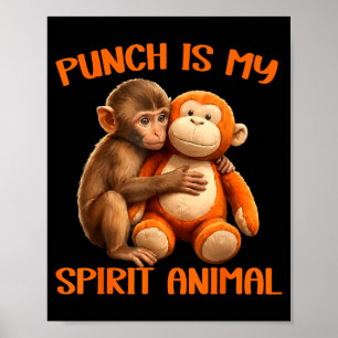 Punch ist spirituelles Tier süß Punch-Affe-Meme Poster