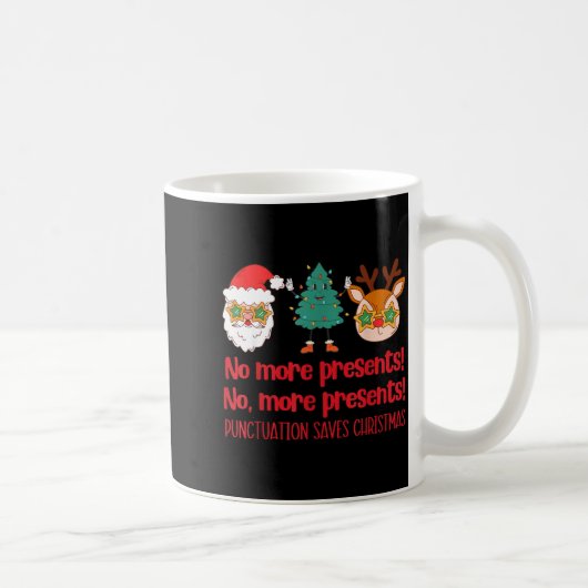 Punctuation Saves Christmas Reading Teacher Ela Gr Kaffeetasse (Rechts)