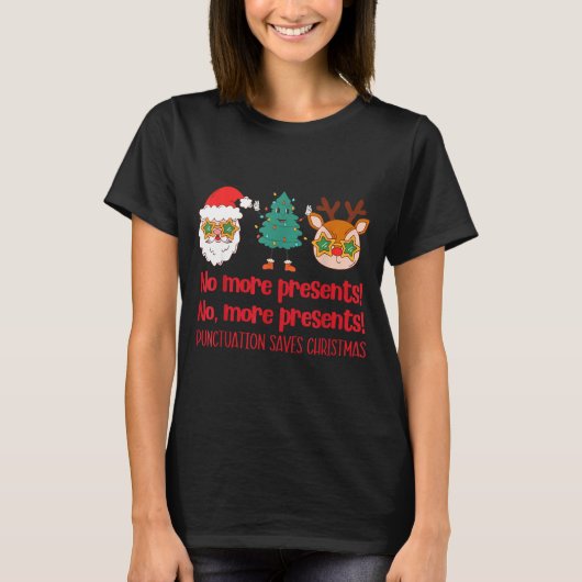 Punctuation Saves Christmas Reading Teacher Ela Gr T-Shirt (Vorderseite)