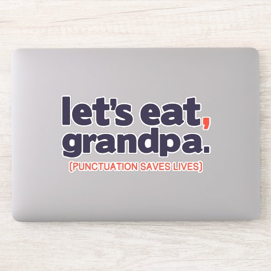 Punctuation saves lives aufkleber (Computer)