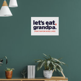 Punctuation saves lives poster