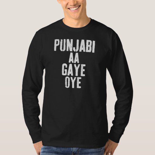 PUNJABI AA GAYE OYE funny T-Shirt (Vorderseite)