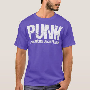 Punk Beruflich Onkel No Kids Funny Definition P T-Shirt