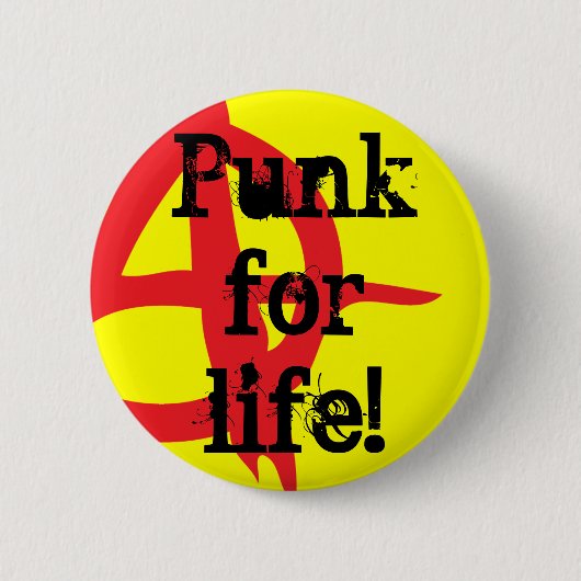 Punk für das Leben! Button (Vorderseite)