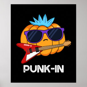 PUnk-in Funny Punk Rock Pumpkin Pun Dark BG Poster