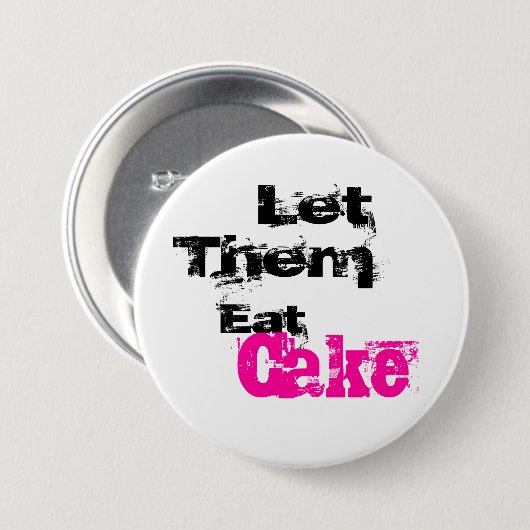 Punk ließ sie Kuchen-Button essen Button (Vorne & Hinten)