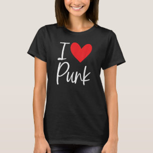 Punk Rock I Liebe Punk Punker Rocker 80er 90s Kari T-Shirt