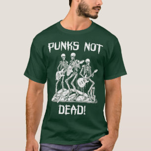 Punk Rock Skeleton Punks nicht tot T-Shirt