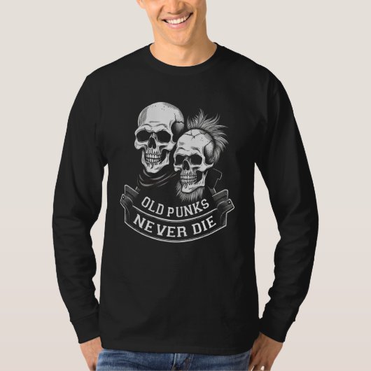 Punk Rock Skull Skeleton Mohawk Mohican Old Punks T-Shirt (Vorderseite)