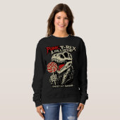 Punk T-Rex Lutscher - Süß aber wild Sweatshirt (Vorne ganz)
