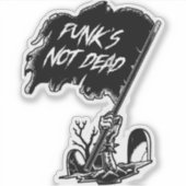 Punk's Not Dead  Aufkleber (Vorderseite)