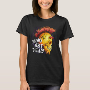 Punks Not Dead für Punk Rock Fans Totenkopf Mit Mo T-Shirt