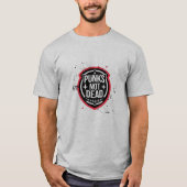 Punks Not Dead Grunge T - Shirt (Vorderseite)