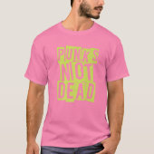 Punk's Not Dead - Punk Rock Hardcore Pink T-Shirt (Vorderseite)