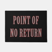 Punkt ohne Rückgabe Fußmatte (Vorderseite)