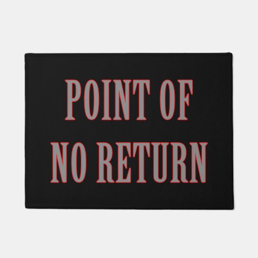 Punkt ohne Rückgabe Fußmatte (Vorderseite)