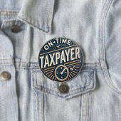 Pünktliche Funny Button für Steuerzahler - Clean T (Beispiel)