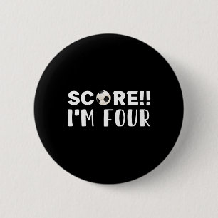 Punktzahl Ich bin vier, lustiger Sportfan 4. Gebur Button