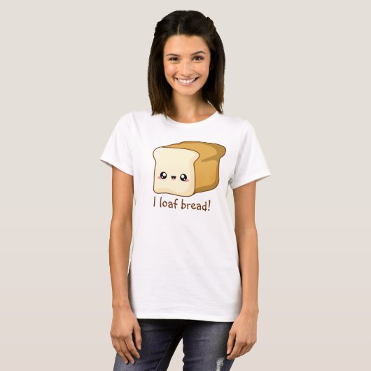 Punny I loaf Brot, Kawaii Brot T-Shirt (Vorne ganz)
