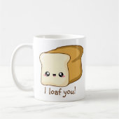 Punny I loaf dich, Kawaii Brot Kaffeetasse (Links)