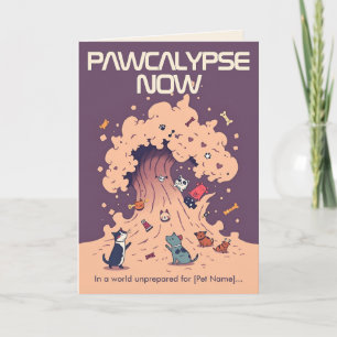 Punny Pet Pawcalypse Now Neues Haustier Karte