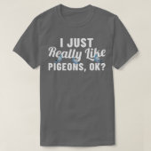 Punny Pigeon Design for Bird Lovers 16 T-Shirt (Design vorne)