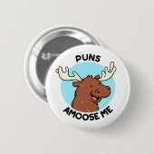 Puns Amoose Me Funny Else Puff Button (Vorne & Hinten)