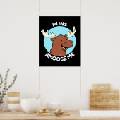 Puns Amoose Me Funny Moose Pun Dark BG Poster (Küche)