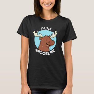 Puns Amoose Me Funny Moose Pun Dark BG T-Shirt